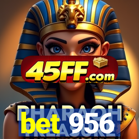 bet 956